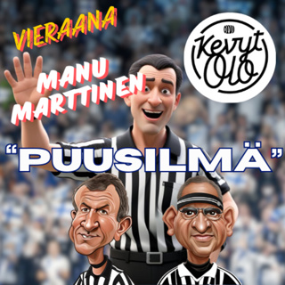 "Puusilmä" K1J26 Vieraana Manu Marttinen