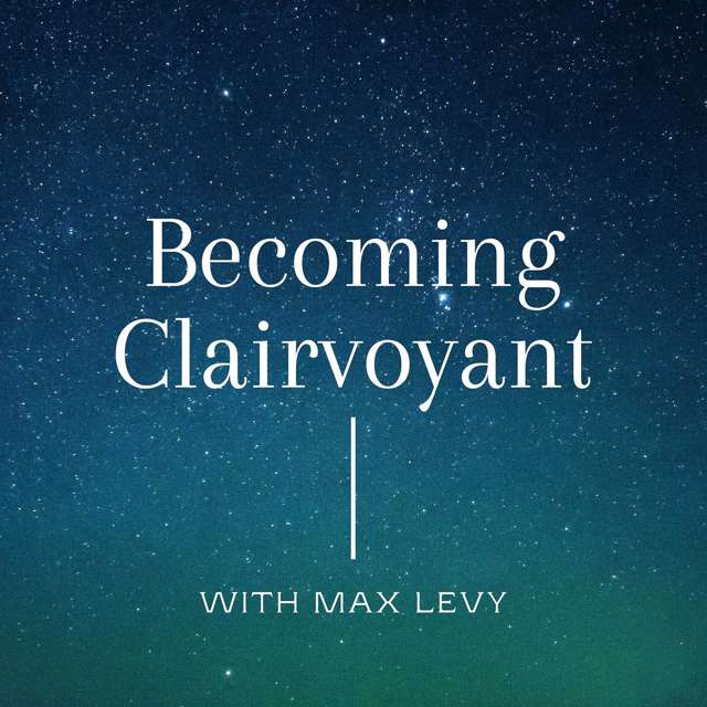 Becoming Clairvoyant