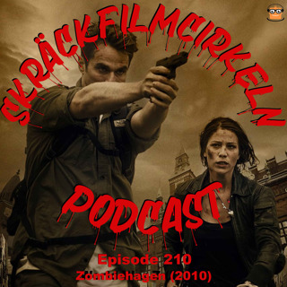 Episode 210 - Kortfilmcirkeln - Zombiehagen (2014)