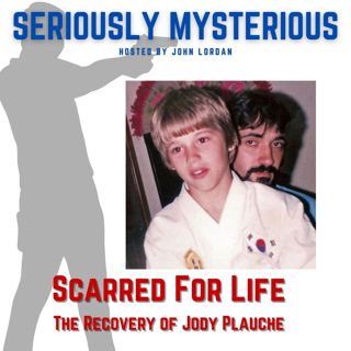 Scarred for Life - The Recovery of Jody Plauché