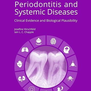 Periodontitis and Systemic Diseases: Clinical Evidence and Biological Plausibility