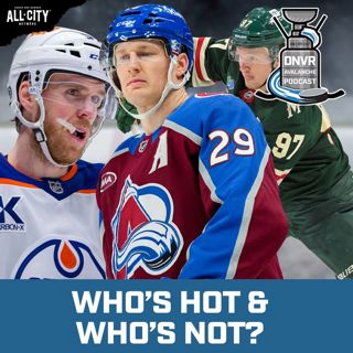 Which NHL teams are hot or not in the standings | DNVR Avalanche Podcast