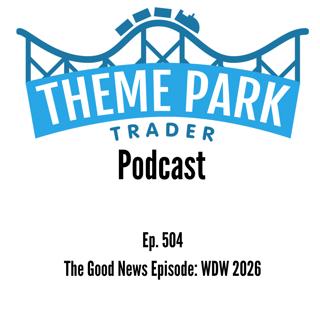 The Good News Episode: WDW 2026