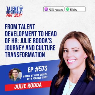 From Talent Development to Head of HR: Julie Rodda’s Journey and Culture Transformation