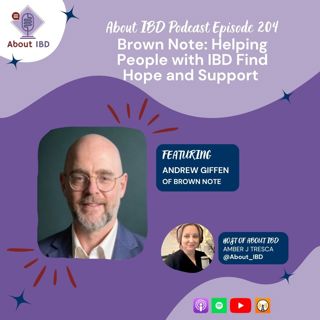 Brown Note: Helping People with IBD Find Hope and Support With Andrew Giffin