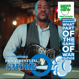 Pro Wrestling Smoke: Respectfully Speaking What Part Of The Game Of War Is This