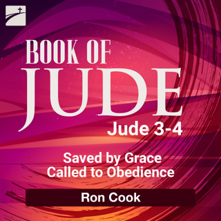 Book of Jude: Saved by Grace, Called to Obedience