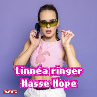 Linnéa ringer Hasse Hope