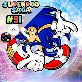 Ep. 91 - 3D Sonic the Hedgehog: Series Retrospective (ft. Chris and Thrak)