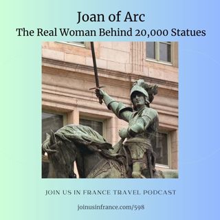 Joan of Arc: The Real Woman Behind 20,000 Statues