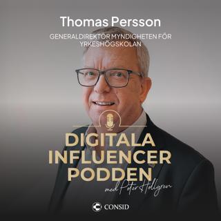 220. Kompetensutveckling i digitaliseringens kölvatten | Thomas Persson, generaldirektör Myndigheten för Yrkeshögskolan  | Kompetenshöjande