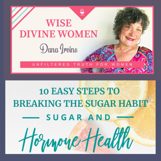 10 EASY STEPS TO BREAKING THE SUGAR HABIT – WEIGHT GAIN, ENERGY CRASHES, CONSTIPATED, DETOX, HEADACHES, MOODY, 
