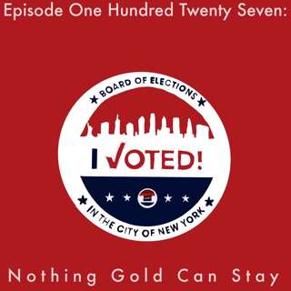127: Nothing Gold Can Stay