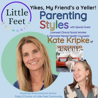 Yikes, My Friend's a Yeller! : Parenting Styles