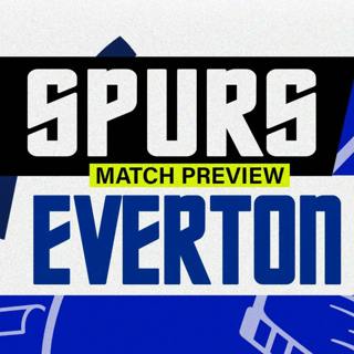 Tottenham Hotspur V Everton | Match Preview