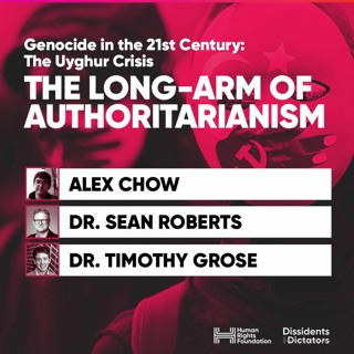The Long-Arm of Authoritarianism (Genocide in the 21st Century: The Uyghur Crisis)