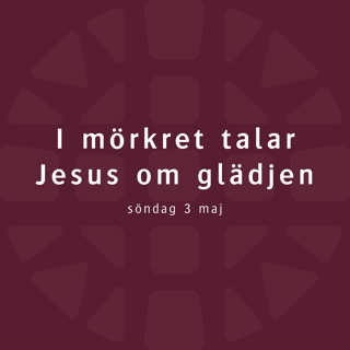 I mörkret talar Jesus om glädjen – Olle Liljefors
