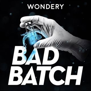 Wondery Introduces Bad Batch Trailer