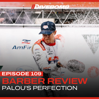 Episode 109 - Palou's Perfection (2025 Barber Review)