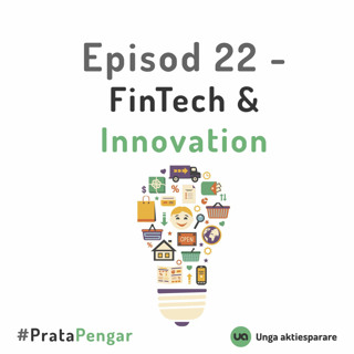 Episod 22 - Fintech & Innovation