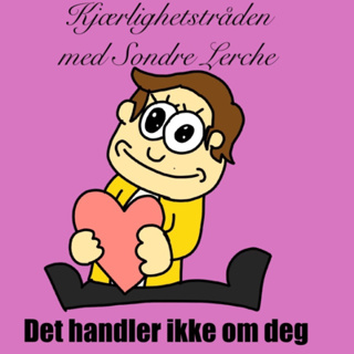 Kjærlighetstråden med Sondre Lerche