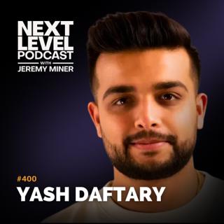 Building Scalable Digital Businesses with Yash Daftary | EP 400