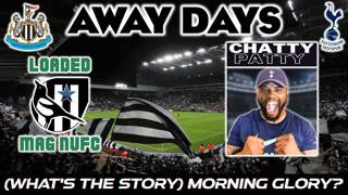 Away Days - With Spurs Fan @PatrickTyrant 💥(What's the Story) Morning Glory? ⏰