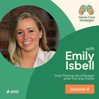 Stop Thinking Like a Manager when You're an Owner– Emily Isbell