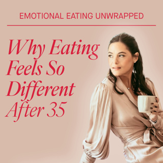 Why Eating Feels So Different After 35