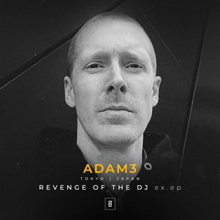 Adam3 - Revenge of the DJ // EAST FORMS Drum&Bass