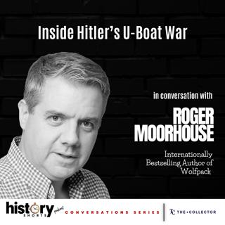 Conversations: Inside Hitler's U-Boat War, w Roger Moorhouse