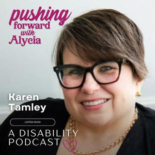 Rare Disability, Powerful Sisterhood | Karen Tamley