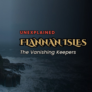 The Vanishing Keepers of Flannan Isles — The Sinister Past