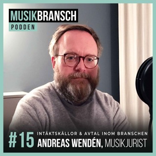 15. Intäktskällor & avtal inom musik - Andreas Wendén, Musikjurist