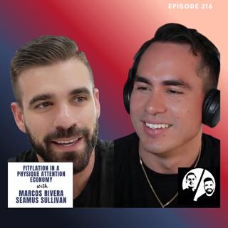 FitFlation In a Physique Attention Economy, EP 216