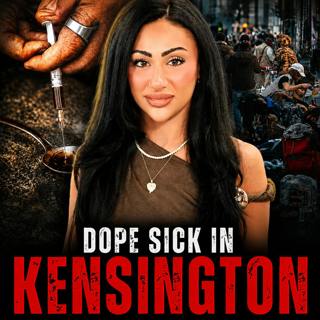 I Was Shooting Fentanyl On The Streets Of Kensington
