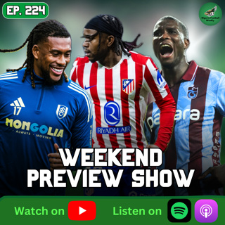 Midweek Review & FA Cup Preview | Nigerians in Action Across Europe 🇳🇬