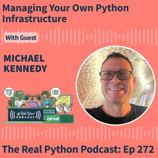 Michael Kennedy: Managing Your Own Python Infrastructure