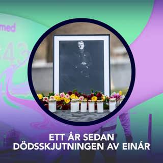Ett år sedan dödsskjutningen av Einár – P3 Nyheter Dokumentär