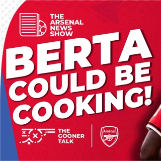 The Arsenal News Show EP593 - Nico Williams, Viktor Gyokeres, Martin Zubimendi & More!