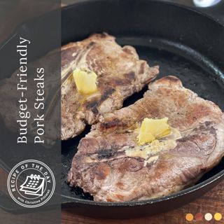 Budget-Friendly Pork Steaks