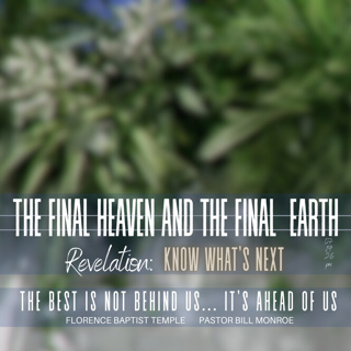 The Final Heaven and Final Earth