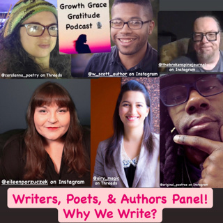 Poetry Panel: Why We Write? A Discussion on Publishing, Creativity, Authenticity, Healing, & Purpose