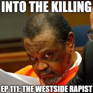 S3 Ep110: The Westside Rapist