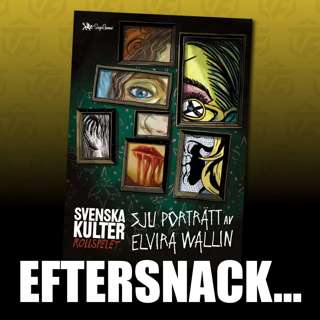 Eftersnack - Sju Porträtt av Elvira Wallin