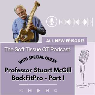 Ep. 4 Prof. Stuart McGill - Low Back Pain Expert & Biomechanist