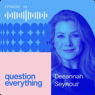 Leading an insurgent brand with Deeannah Seymour, CEO @ pH-D Feminine Health