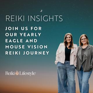 Join us for Our Yearly Eagle and Mouse Vision Reiki Journey