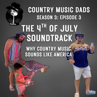 The Fourth of July Soundtrack: Why Country Music Sounds Like America