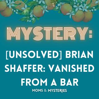 [Unsolved] Brian Shaffer: Vanished from a Bar
